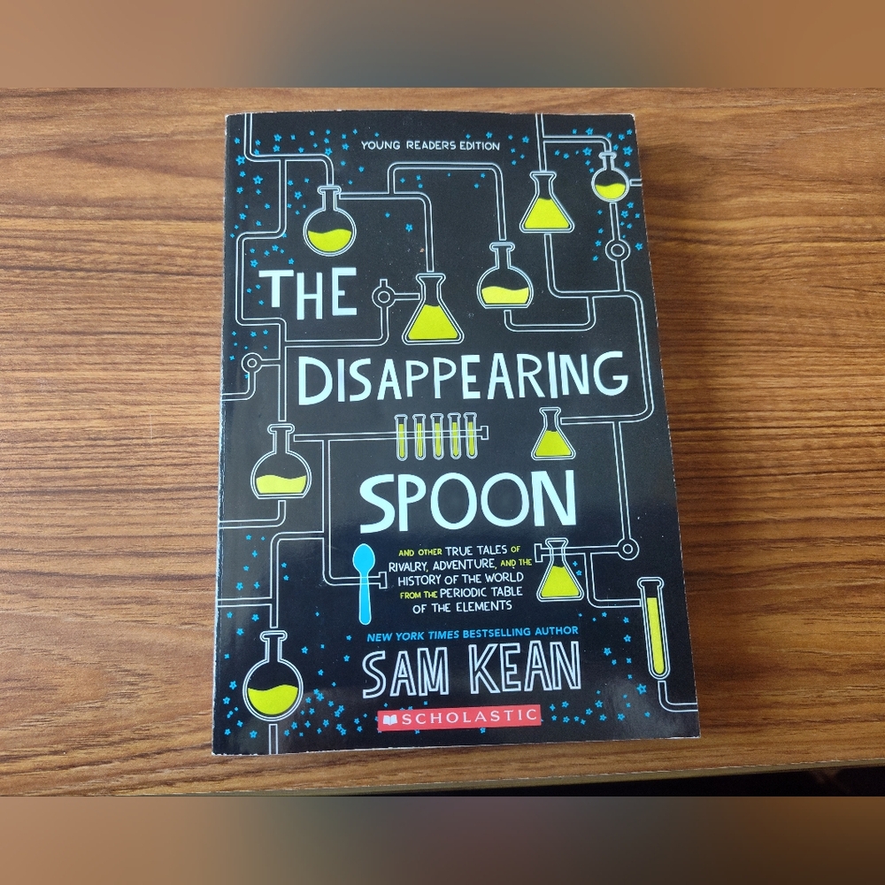The Disappearing Spoon (Young Readers Edition) by Sam Kean; Pre-owned Book